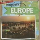 Mapping Europe (Mapping the World) Cover Image