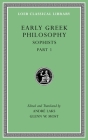 Early Greek Philosophy, Volume VIII: Sophists, Part 1 (Loeb Classical Library #531) By André Laks (Editor), André Laks (Translator), Glenn W. Most (Editor) Cover Image