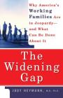 The Widening Gap By Jody Heymann Cover Image