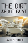 The Dirt about Paint Cover Image