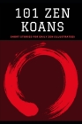 101 Zen Koans: Short Stories for Daily Zen (Illustrated) Cover Image