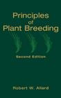 Principles of Plant Breeding By Robert W. Allard Cover Image