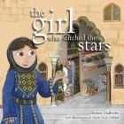 The Girl Who Stitched the Stars By Shereen Malherbe, Sarah Nesti Willard (Illustrator) Cover Image