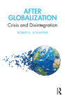 After Globalization: Crisis and Disintegration Cover Image