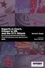Esports in Court, Crimes in VR, and the 51% Attack: Key Trends and Developments in Esports, VR and AR, Blockchain and Cryptocurrencies 2020 By Naoko Okumoto (Foreword by), David B. Hoppe Cover Image