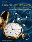 Einfach – Vollkommen: Sachsens Weg in die internationale Uhrenwelt. Ferdinand Adolph Lange zum 200. Geburtstag Cover Image