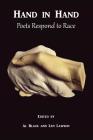 Hand in Hand: Poets Respond to Race By Al Black (Editor), Len Lawson (Editor) Cover Image