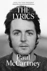 The Lyrics: 1956 to the Present By Paul McCartney, Paul Muldoon (Editor) Cover Image
