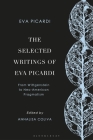 The Selected Writings of Eva Picardi: From Wittgenstein to American Neo-Pragmatism By Eva Picardi, Annalisa Coliva (Editor) Cover Image