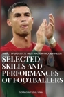 Impact of Specific Fitness Training Programme on selected Skills and Performances of Footballers By Sushil Singh Thounaojam Cover Image