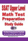SSAT Upper Level Math Test Preparation and study guide: The Most Comprehensive Prep Book with Two Full-Length SSAT Upper Level Math Tests Cover Image