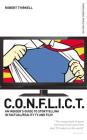 Conflict the Producers Guide to Storytelling in Reality TV & Film (Professional Media Practice) By Robert Thirkell Cover Image