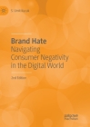 Brand Hate: Navigating Consumer Negativity in the Digital World By S. Umit Kucuk Cover Image