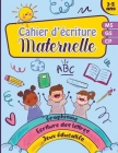 Cahier d'écriture maternelle: Apprendre à bien écrire les lettres de l'alphabet majuscules et minuscules en s'amusant livre d'activités moyenne et g By Edu Panda Cover Image