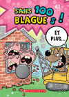 100 Blagues! Et Plus... N? 41 (100 Blagues! Et Plus? #41) By Julie Lavoie, Dominique Pelletier (Illustrator) Cover Image