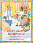 Child's Guide to Reconciliation By Elizabeth Ficocelli Cover Image
