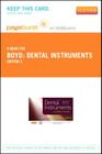 Dental Instruments - Elsevier eBook on Vitalsource (Retail Access Card): A Pocket Guide By Linda Bartolomucci Boyd Cover Image