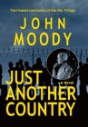 Just Another Country By John Moody Cover Image