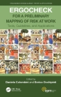 ERGOCHECK for a Preliminary Mapping of Risk at Work: Tools, Guidelines, and Applications (Ergonomics Design & Mgmt. Theory & Applications) Cover Image