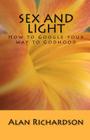 Sex and Light: How to Google your way to Godhood Cover Image