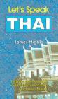 Let's Speak Thai By James Higbie Cover Image