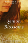 Lemon Blossoms (Wayfarer Trilogy #2) By Nina Romano Cover Image