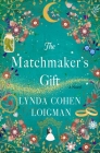 The Matchmaker's Gift: A Novel Cover Image