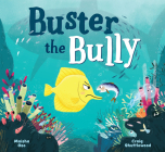 Buster the Bully By Maisha Oso, Craig Shuttlewood (Illustrator) Cover Image