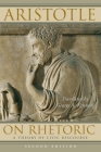 On Rhetoric: A Theory of Civic Discourse By Aristotle, George A. Kennedy (Translator) Cover Image