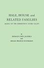 Hale, House and Related Families, Mainly of the Connecticut River Valley By Donald Lines Jacobus, Edgar Francis Waterman Cover Image
