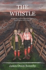 The Whistle By James Owen Sowerby Cover Image