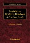 Legislative Drafter's Deskbook: A Practical Guide Cover Image