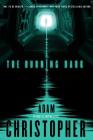 The Burning Dark (Spider War #1) By Adam Christopher Cover Image