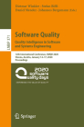 Software Quality: Quality Intelligence in Software and Systems Engineering: 12th International Conference, Swqd 2020, Vienna, Austria, January 14-17, (Lecture Notes in Business Information Processing #371) By Dietmar Winkler (Editor), Stefan Biffl (Editor), Daniel Mendez (Editor) Cover Image
