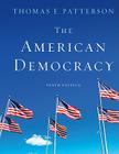 The American Democracy By Thomas E. Patterson Cover Image