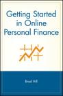 Getting Started in Online Personal Finance By Brad Hill, Julia Hill, Napolean Hill Cover Image
