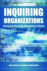 Inquiring Organizations: Moving from Knowledge Management to Wisdom Cover Image