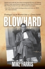 Blowhard: Windbaggery and the Wretched Ethics of Clarence Darrow By Mike Farris Cover Image