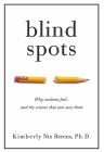 Blind Spots: Why Students Fail and the Science That Can Save Them Cover Image