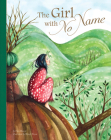 The Girl with No Name By Finn Moore, Wendy Straw (Illustrator) Cover Image