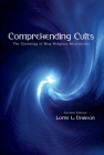Comprehending Cults: The Sociology of New Religious Movements By Lorne L. Dawson Cover Image