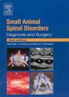 Small Animal Spinal Disorders: Diagnosis and Surgery By Nicholas J. H. Sharp, Simon J. Wheeler Cover Image
