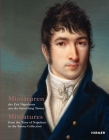 Miniatures from the Time of Napoleon in the Tansey Collection By Bernd Pappe, Juliane Schmieglitz-Otten, Birgitt Schmedding (By (photographer)) Cover Image