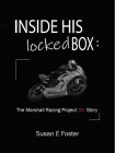 Inside His Locked Box: The Marshall Racing Project 33 Story By Susan E. Foster Cover Image