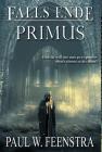 Falls Ende - Primus: Primus By Paul W. Feenstra Cover Image