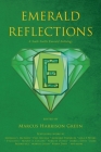 Emerald Reflections: A South Seattle Emerald Anthology Cover Image