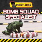 Bomb Squad Specialist Cover Image