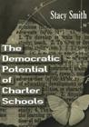 The Democratic Potential of Charter Schools (Counterpoints #136) Cover Image