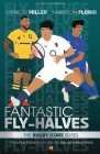 Fantastic Fly-Halves: From the Rugby Icons Series - A Rugby Book For Kids By Harrison Florio, Spencer Miller Cover Image