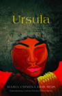 Ursula (Brazilian Literature in Translation Series) By Maria Firmina dos Reis, Cristina Ferreira Pinto-Bailey (Translated by) Cover Image